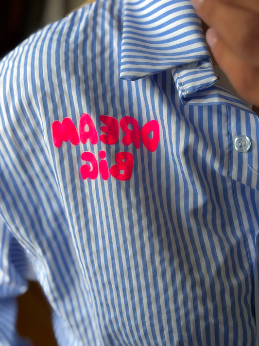 Chemise « Dream big »